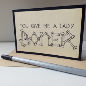 Naughty Cards – You give me a lady boner