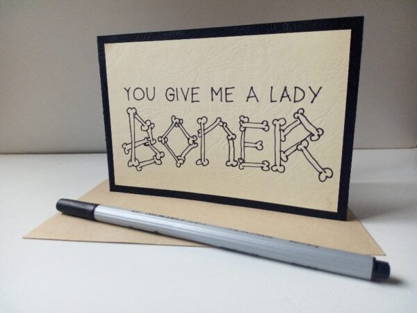 Naughty Cards – You give me a lady boner